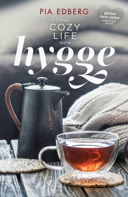 The Cozy Life with Hygge