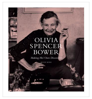 Olivia Spencer Bower: Making Her Own Discoveries