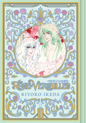 The Rose of Versailles Volume 3