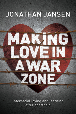 Making love in a war zone