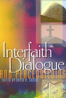 Interfaith Dialogue and Peacebuilding