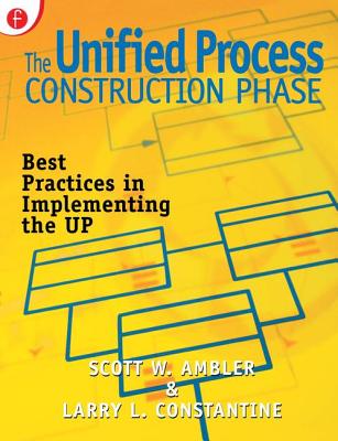The Unified Process Construction Phase