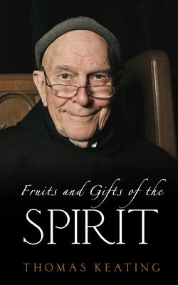 Fruits and Gifts of the Spirit