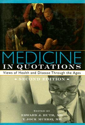 Medicine in Quotations