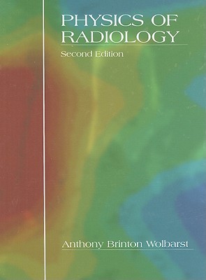 Physics of Radiology