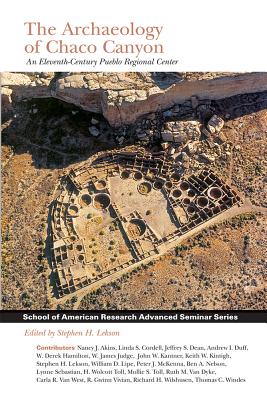 The Archaeology of Chaco Canyon
