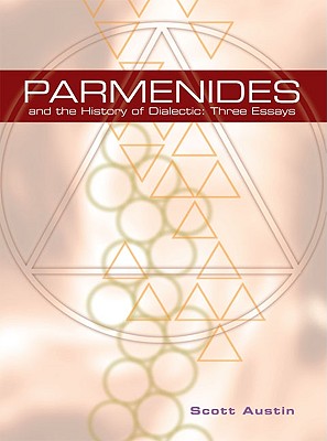 Parmenides and the History of Dialectic