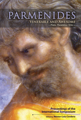 Parmenides, Venerable and Awesome