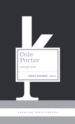 Cole Porter: Selected Lyrics