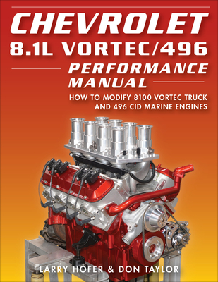 Chevrolet 8.1L Vortec/496 Performance Manual