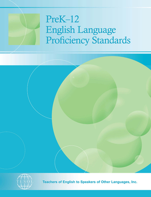 PreK-12 English Language Proficiency Standards