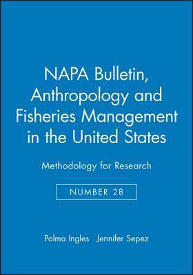 Anthropology and Fisheries Management in the United States – Methodology for Research