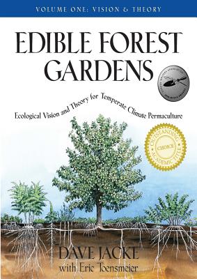 Edible Forest Gardens, Volume 1