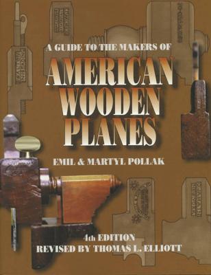 A Guide to the Makers of American Wooden Planes