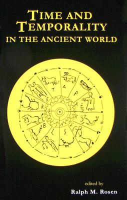 Time and Temporality in the Ancient World