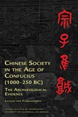 Chinese Society in the Age of Confucius (1000-250 BC)