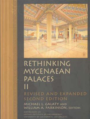 Rethinking Mycenaean Palaces II