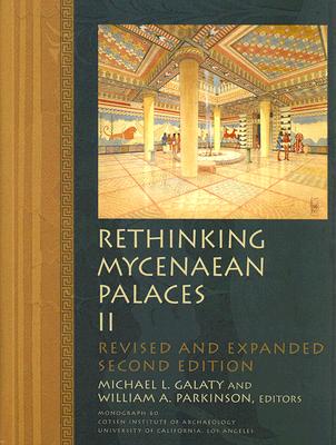 Rethinking Mycenaean Palaces II