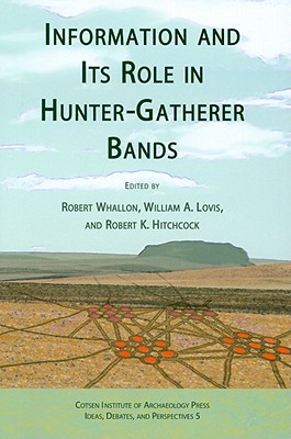 Information and Its Role in Hunter-Gatherer Bands