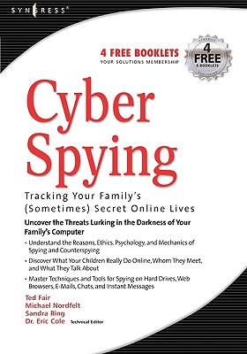 Cyber Spying Tracking Your Family's (Sometimes) Secret Online Lives