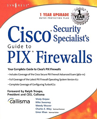 Cisco Security Specialists Guide to PIX Firewall