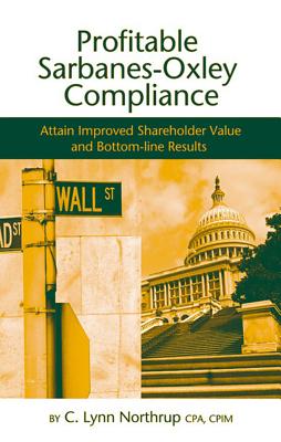 Profitable Sarbanes-Oxley Compliance