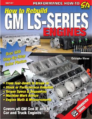 How to Re-build GM LS-Series Engines