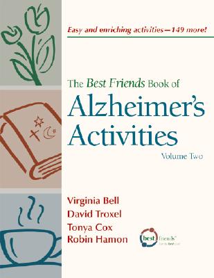 Best Friends Book of Alzheimer's Activities, Volume Two