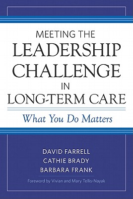 Meeting the Leadership Challenge in Long-Term Care