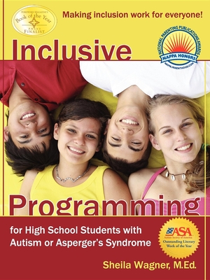 Inclusive Programming for High School Students with Autism or Asperger's Syndrome