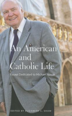 An American and Catholic Life