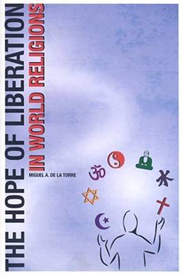 The Hope of Liberation in World Religions