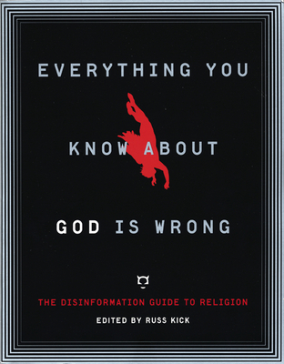 Everything You Know About God is Wrong