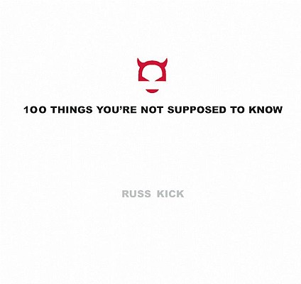 100 Things You'Re Not Supposed to Know