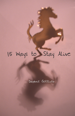 15 Ways To Stay Alive