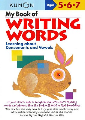 My Book of Writing Words: Consonants andVowels