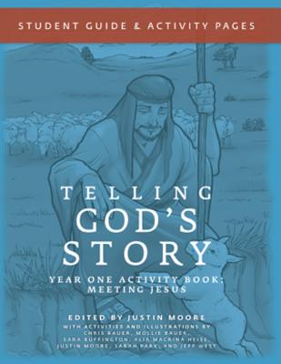 Telling God's Story, Year One: Meeting Jesus