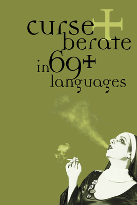 Curse And Berate In 69+ Languages