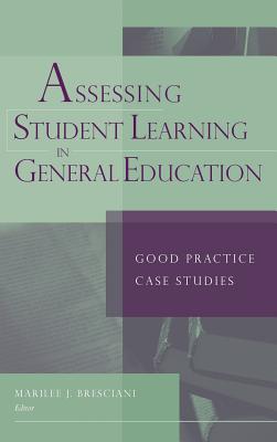 Assessing Student Learning in General Education