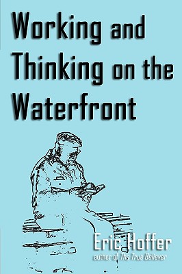 Working and Thinking on the Waterfront