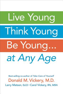 Live Young, Think Young, be Young