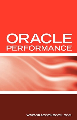 Oracle Database Performance Tuning Interview Questions, Answers and Explanations