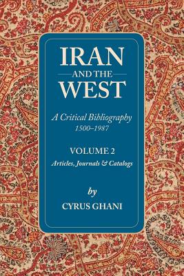 Iran & the West -- A Critical Bibliography 1500-1987