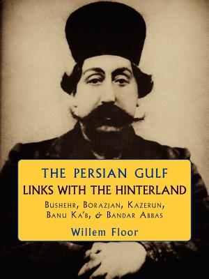 Persian Gulf -- Links with the Hinterland