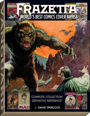 Frazetta: World's Best Comics Cover Artist