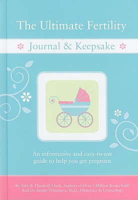 The Ultimate Fertility Journal & Keepsake