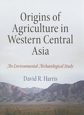 Origins of Agriculture in Western Central Asia