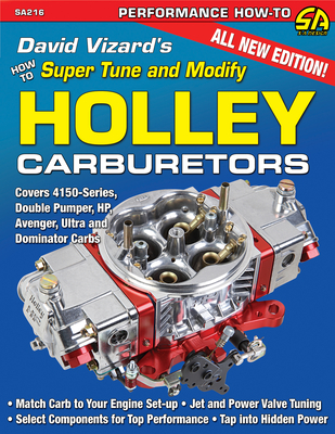 David Vizard's How to Supertune and Modify Holley Carburetors