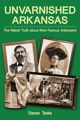 Unvarnished Arkansas