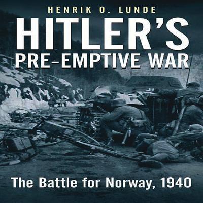 Hitler'S Pre-Emptive War